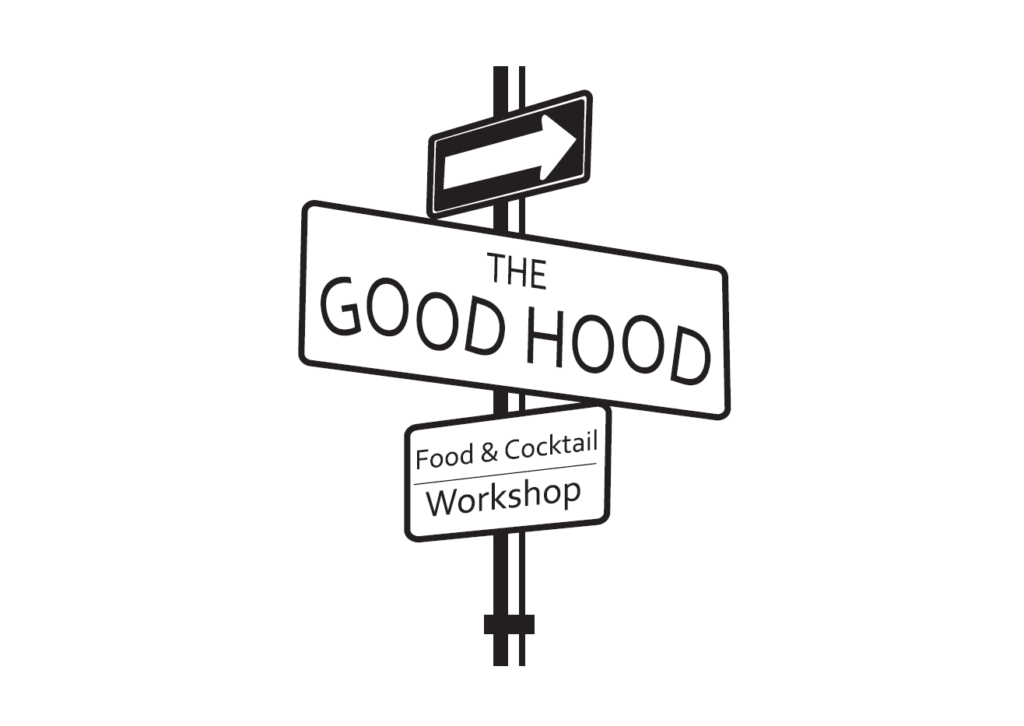 The Good Hood logo featuring a street lampost with 2 signs, a wrrows at the top, Good Hood in the middle and Food and Cocktail Workshop at the bottom